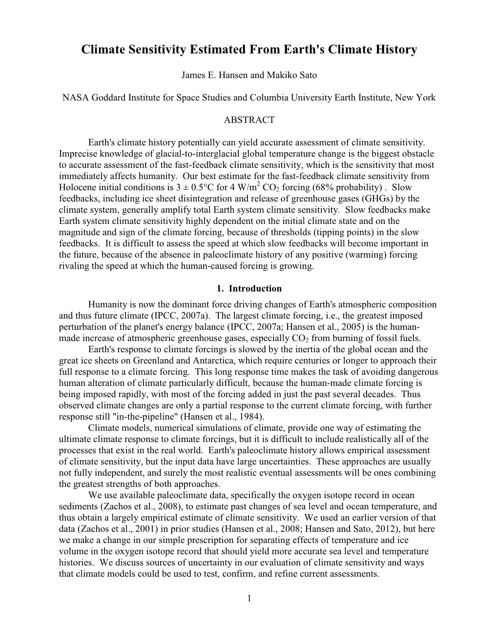 Climate Sensitivity Estimated from Earth's Climate History