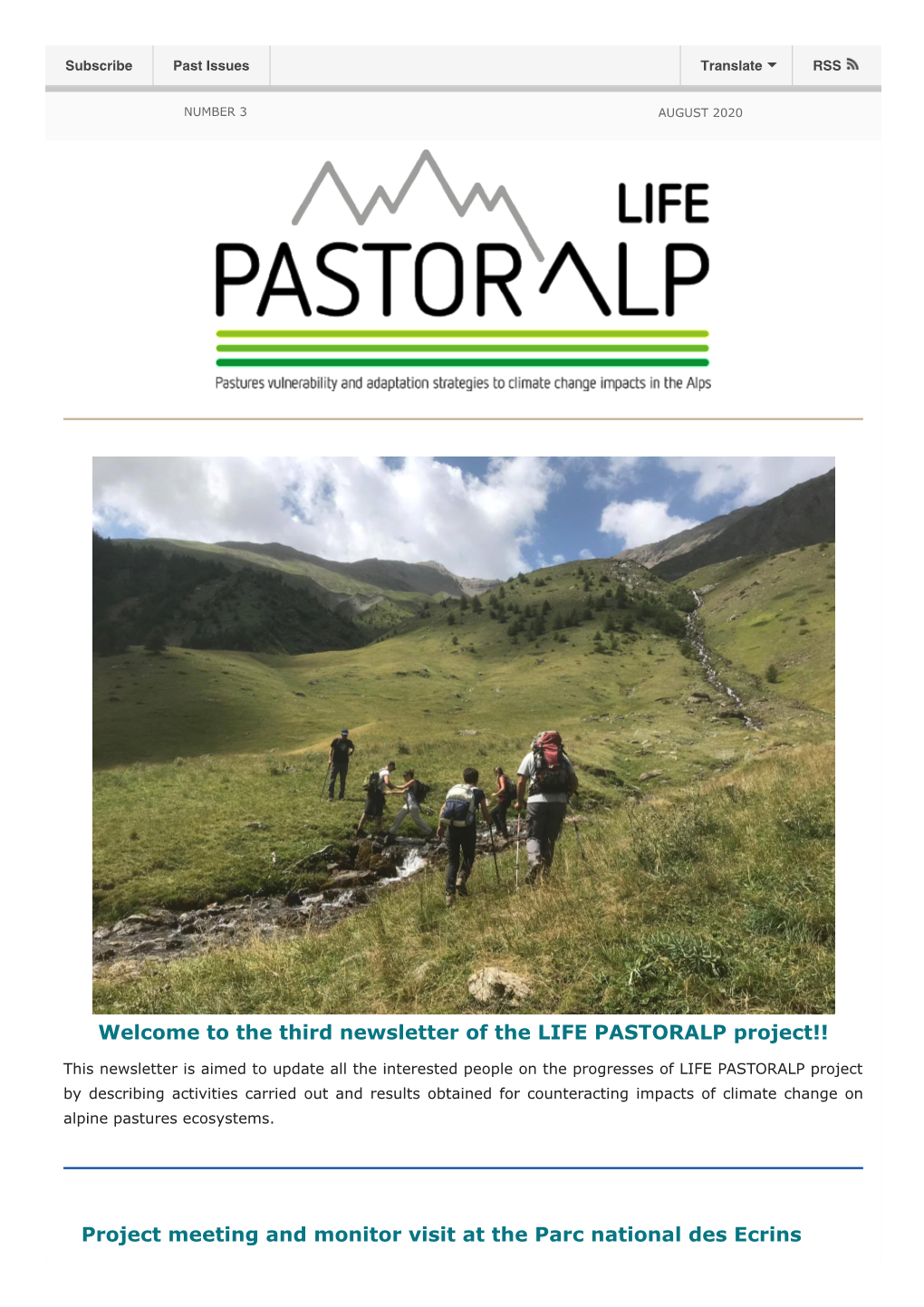 Welcome to the Third Newsletter of the LIFE PASTORALP Project!! Project Meeting and Monitor Visit at the Parc National Des Ecrin