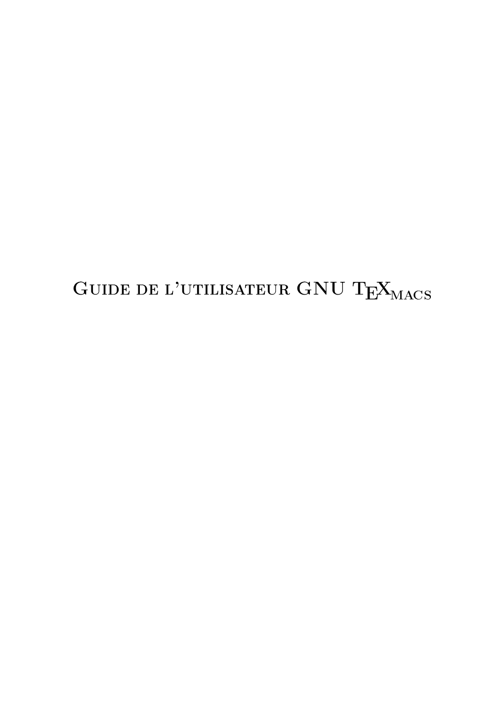 Guide De L'utilisateur GNU TEXMACS