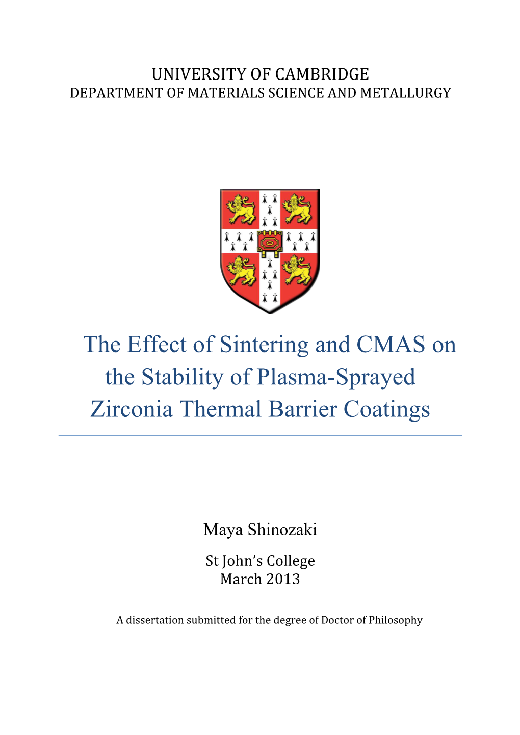 The Effect of Sintering and CMAS on the Stability of Plasma-Sprayed Zirconia Thermal Barrier Coatings
