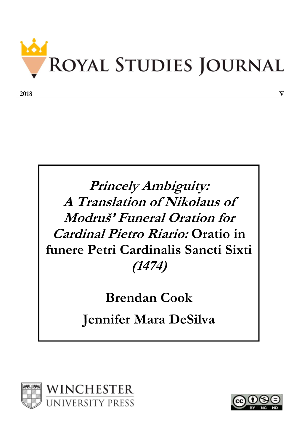 Princely Ambiguity: a Translation of Nikolaus of Modruš’ Funeral Oration for Cardinal Pietro Riario: Oratio in Funere Petri Cardinalis Sancti Sixti (1474)