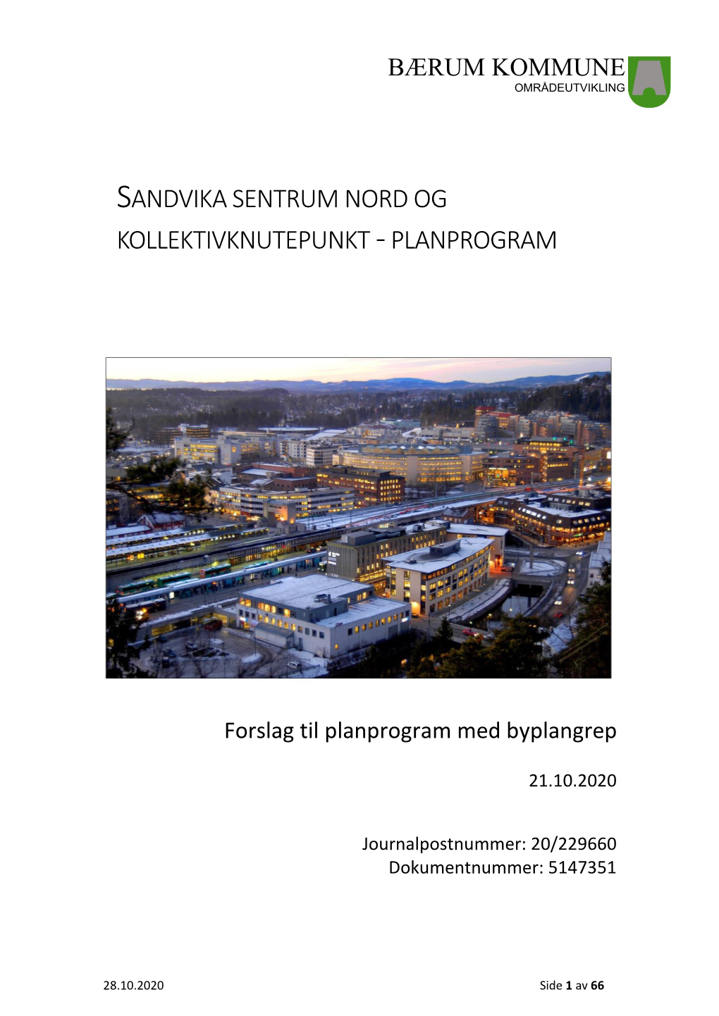 Planprogram for Sandvika Nord Med Kollektivknutepunkt