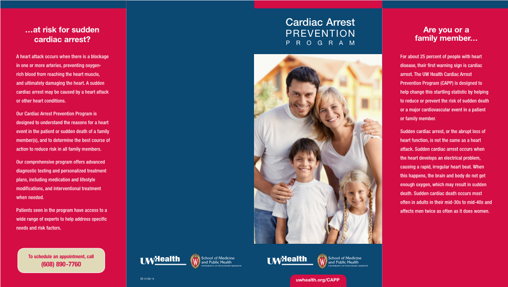 Cardiac Arrest ...At Risk for Sudden Are You Or a PREVENTION Family Member