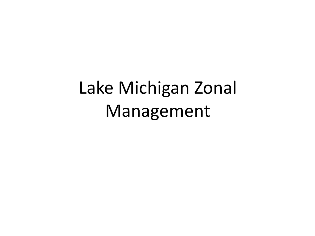 Lake Michigan Zonal Management