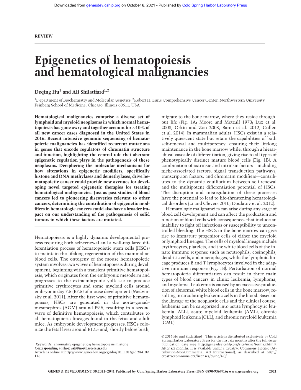 Epigenetics of Hematopoiesis and Hematological Malignancies