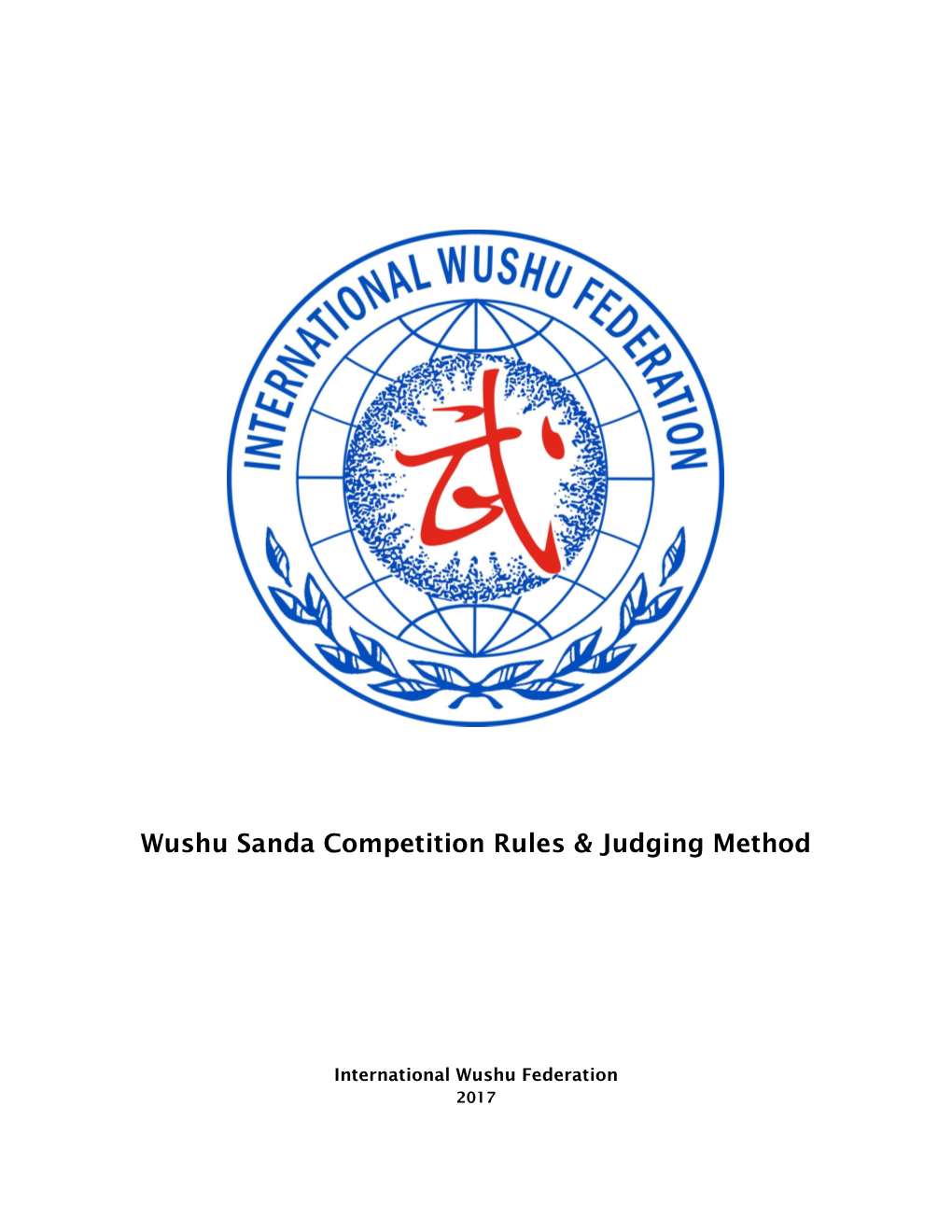 Wushu Sanda Competition Rules & Judging Method