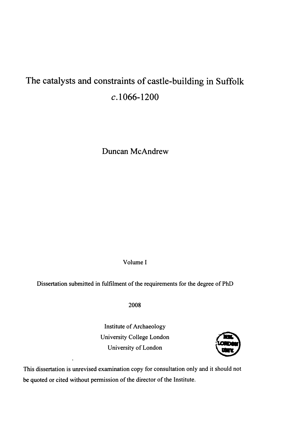 The Catalysts and Constraints of Castle-Building in Suffolk C. 1066-1200