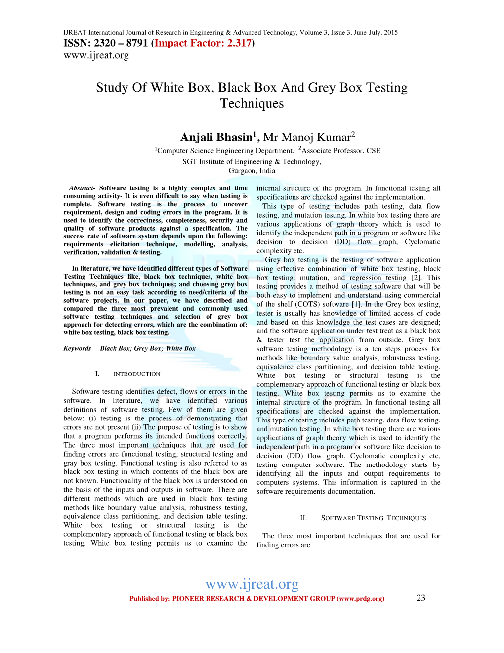 Study of White Box, Black Box and Grey Box Testing Techniques
