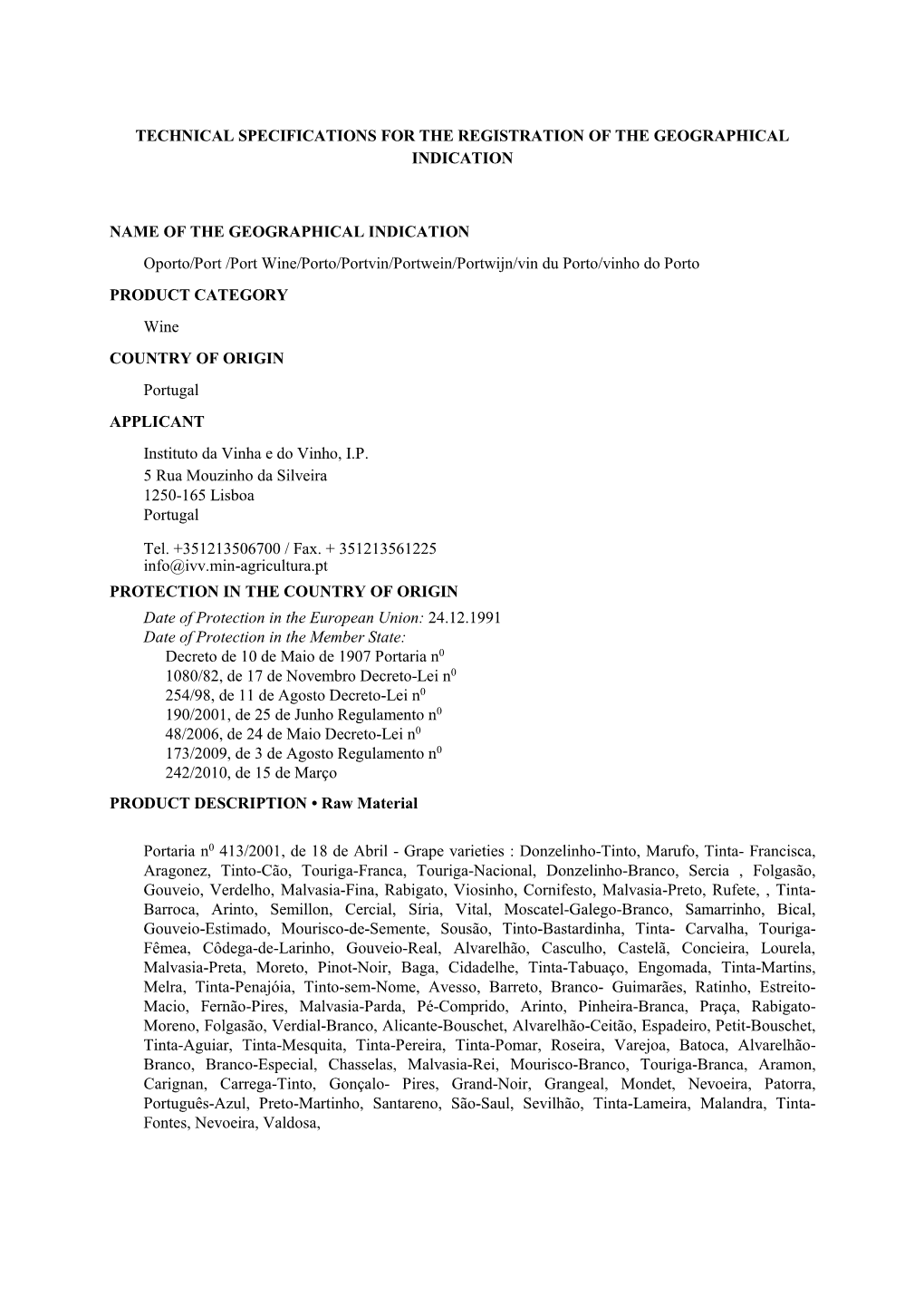 Technical Specifications for the Registration of the Geographical Indication