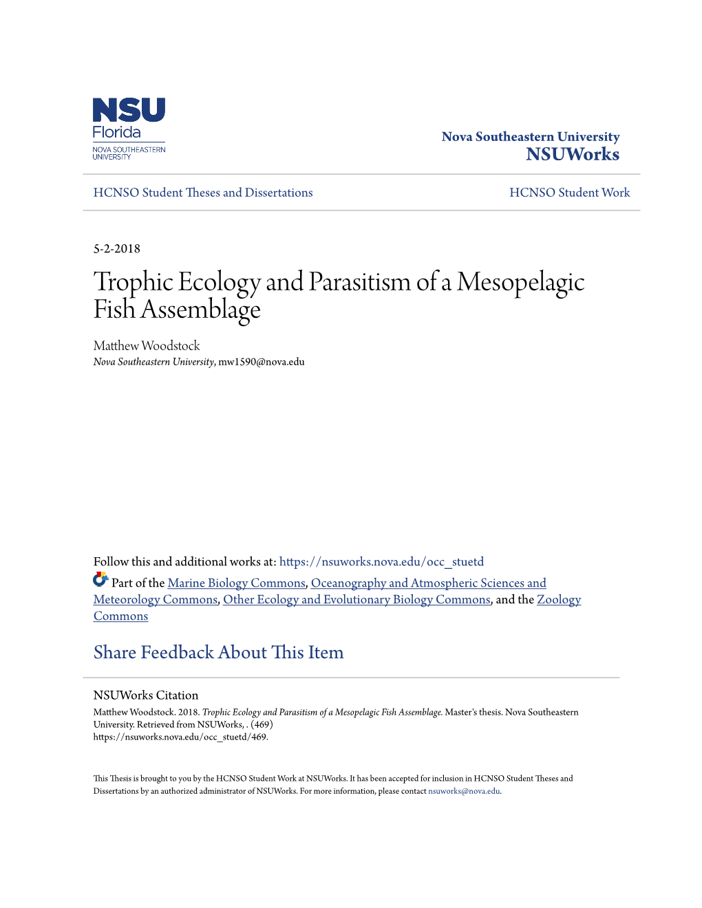 Trophic Ecology and Parasitism of a Mesopelagic Fish Assemblage Matthew Ow Odstock Nova Southeastern University, Mw1590@Nova.Edu