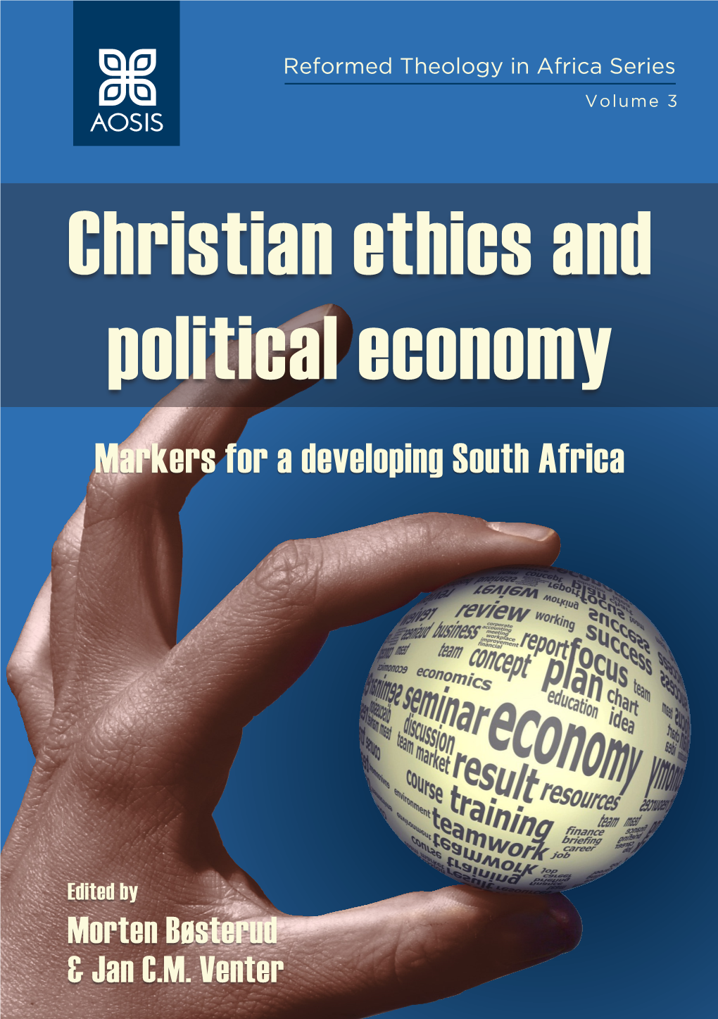 Christian Ethics and Political Economy Jan C.M