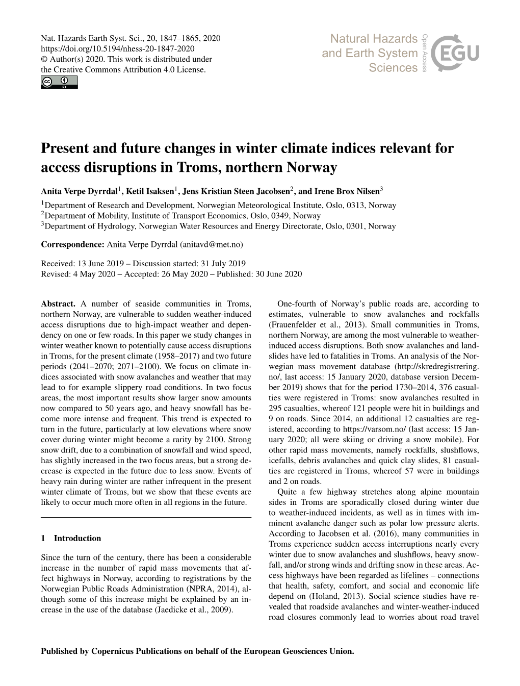 Present and Future Changes in Winter Climate Indices Relevant for Access Disruptions in Troms, Northern Norway