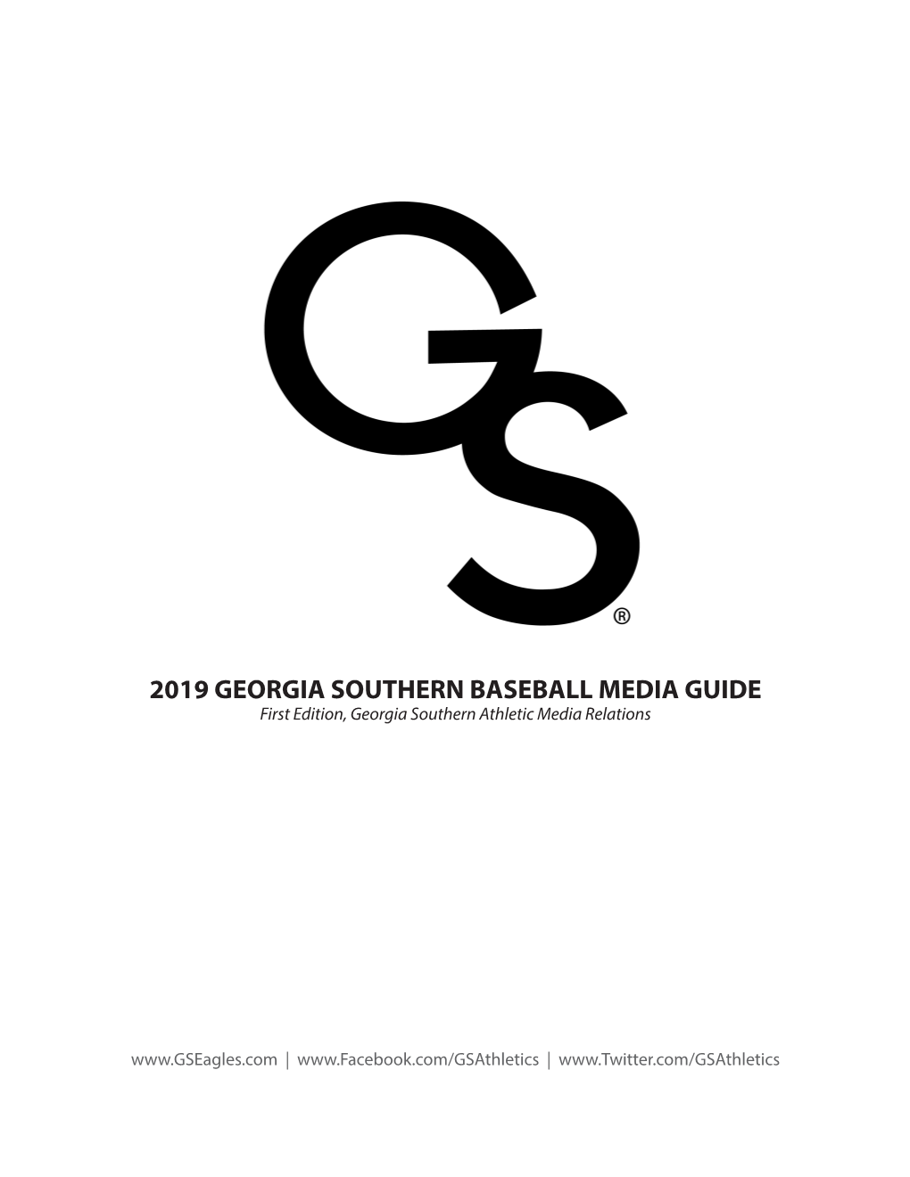2019 GEORGIA SOUTHERN BASEBALL MEDIA GUIDE First Edition, Georgia Southern Athletic Media Relations