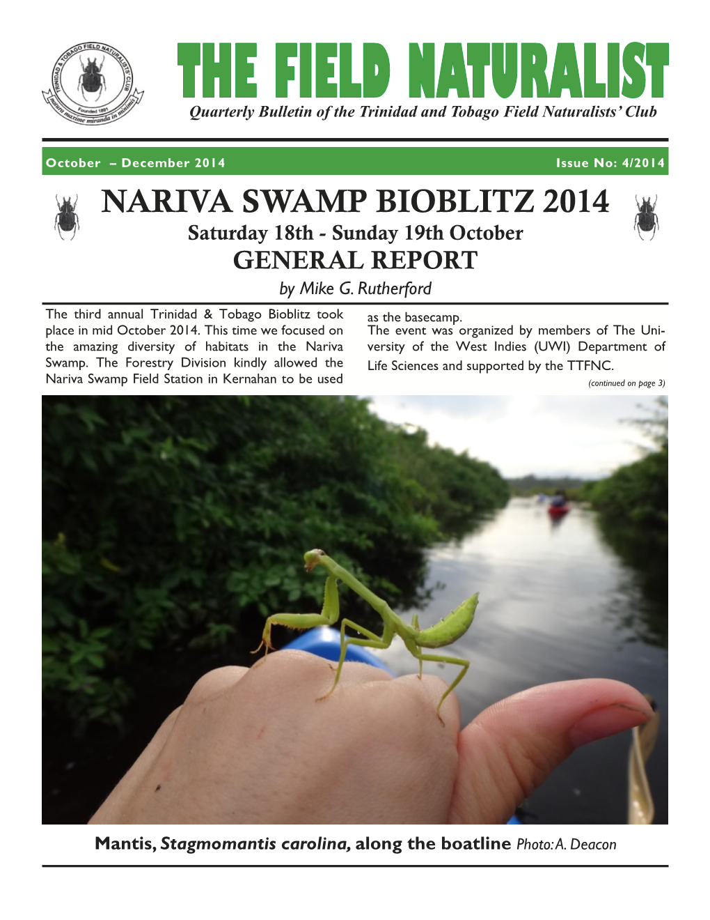 NARIVA SWAMP BIOBLITZ 2014 Saturday 18Th - Sunday 19Th October GENERAL REPORT by Mike G