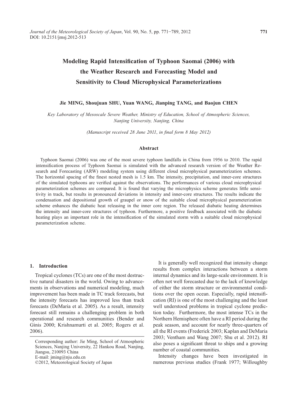 Modeling Rapid Intensification of Typhoon Saomai (2006) with the Weather Research and Forecasting Model and Sensitivity to Cloud Microphysical Parameterizations