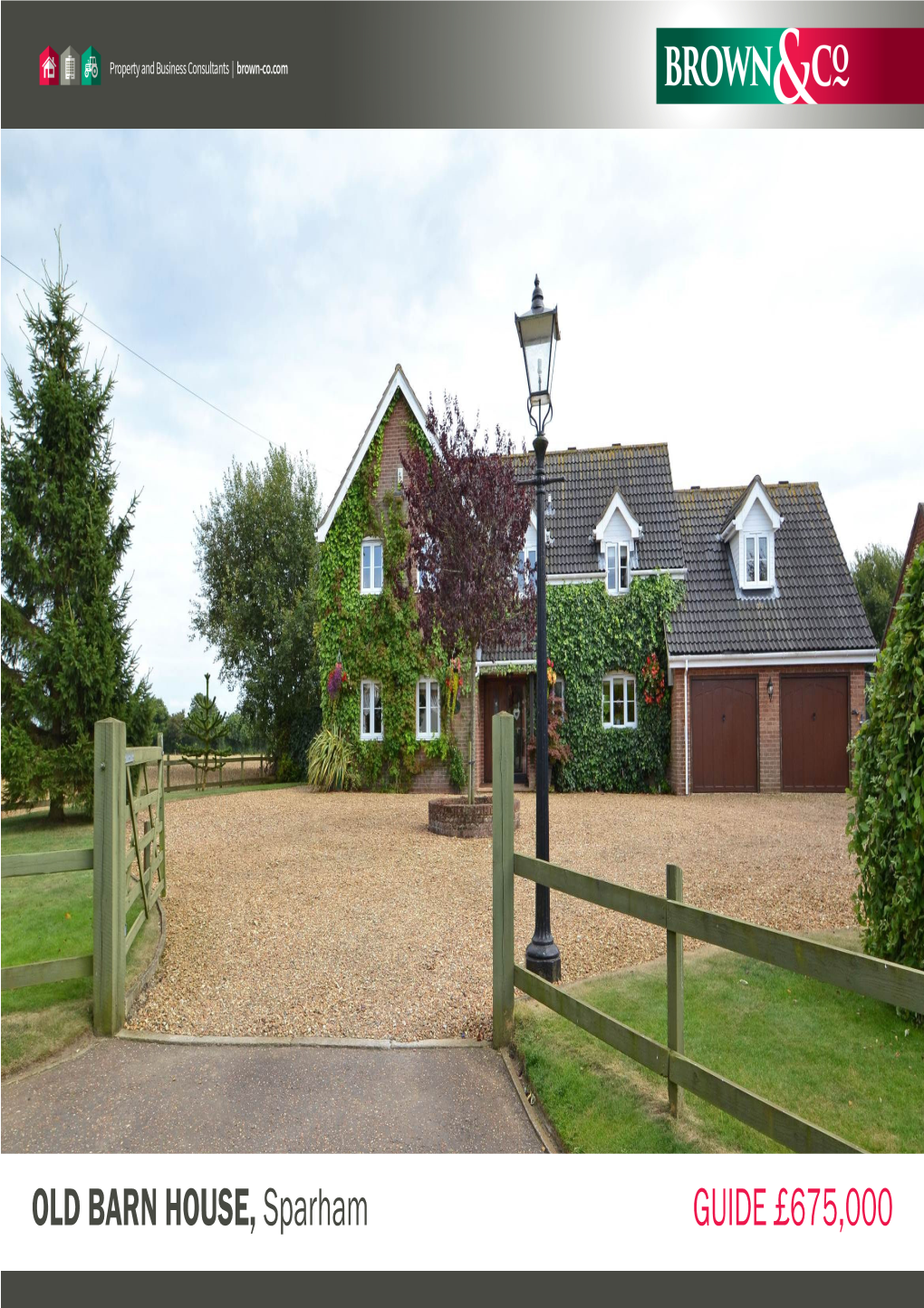 GUIDE £675,000 OLD BARN HOUSE, Sparham