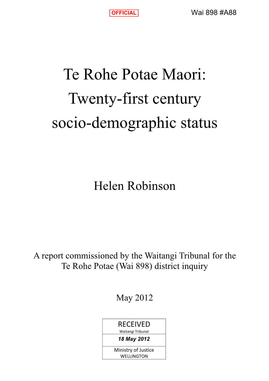 Te Rohe Potae Maori: Twenty-First Century Socio-Demographic Status