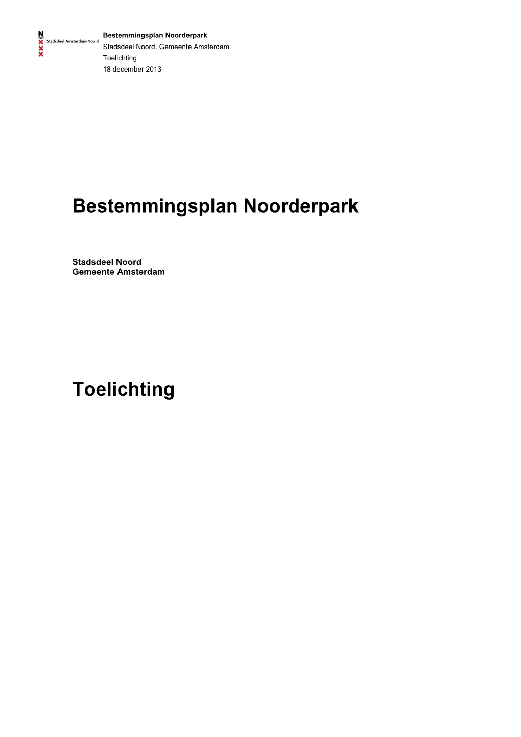 Bestemmingsplan Noorderpark Toelichting