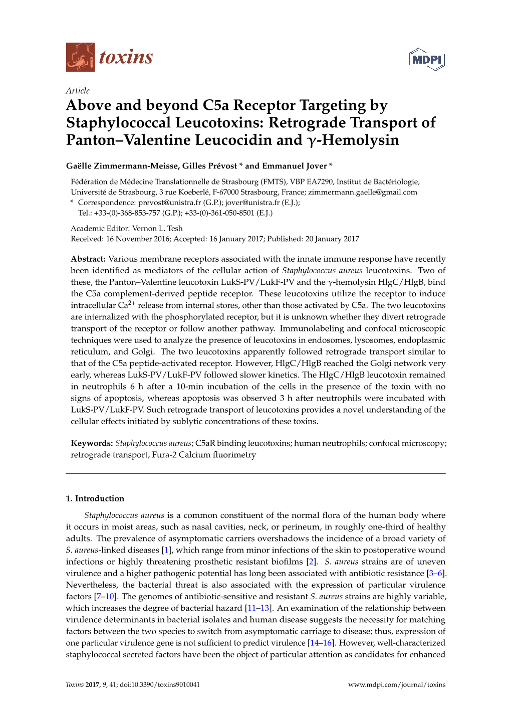 Above and Beyond C5a Receptor Targeting by Staphylococcal Leucotoxins: Retrograde Transport of Panton–Valentine Leucocidin and Γ-Hemolysin