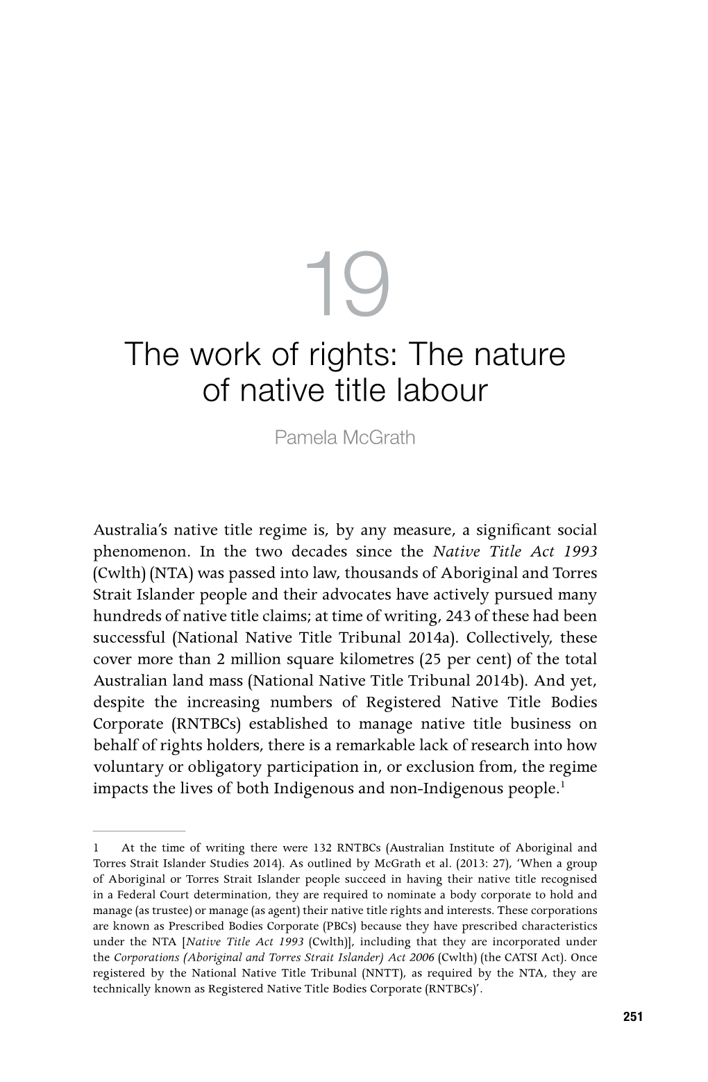 The Nature of Native Title Labour Pamela Mcgrath