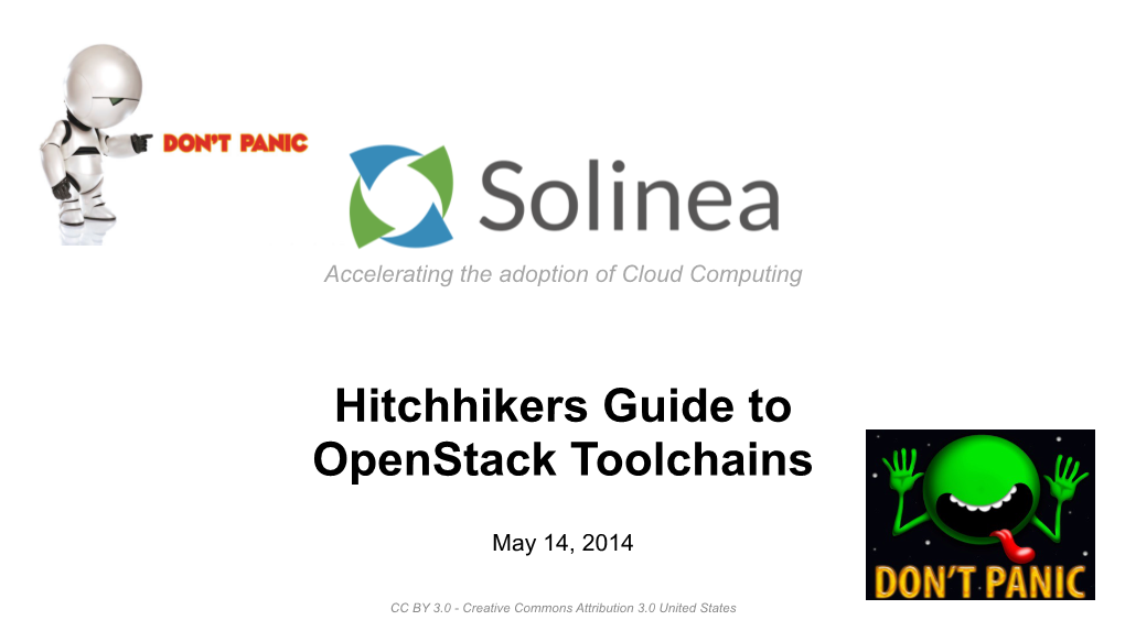 Hitchhikers Guide to Openstack Toolchains