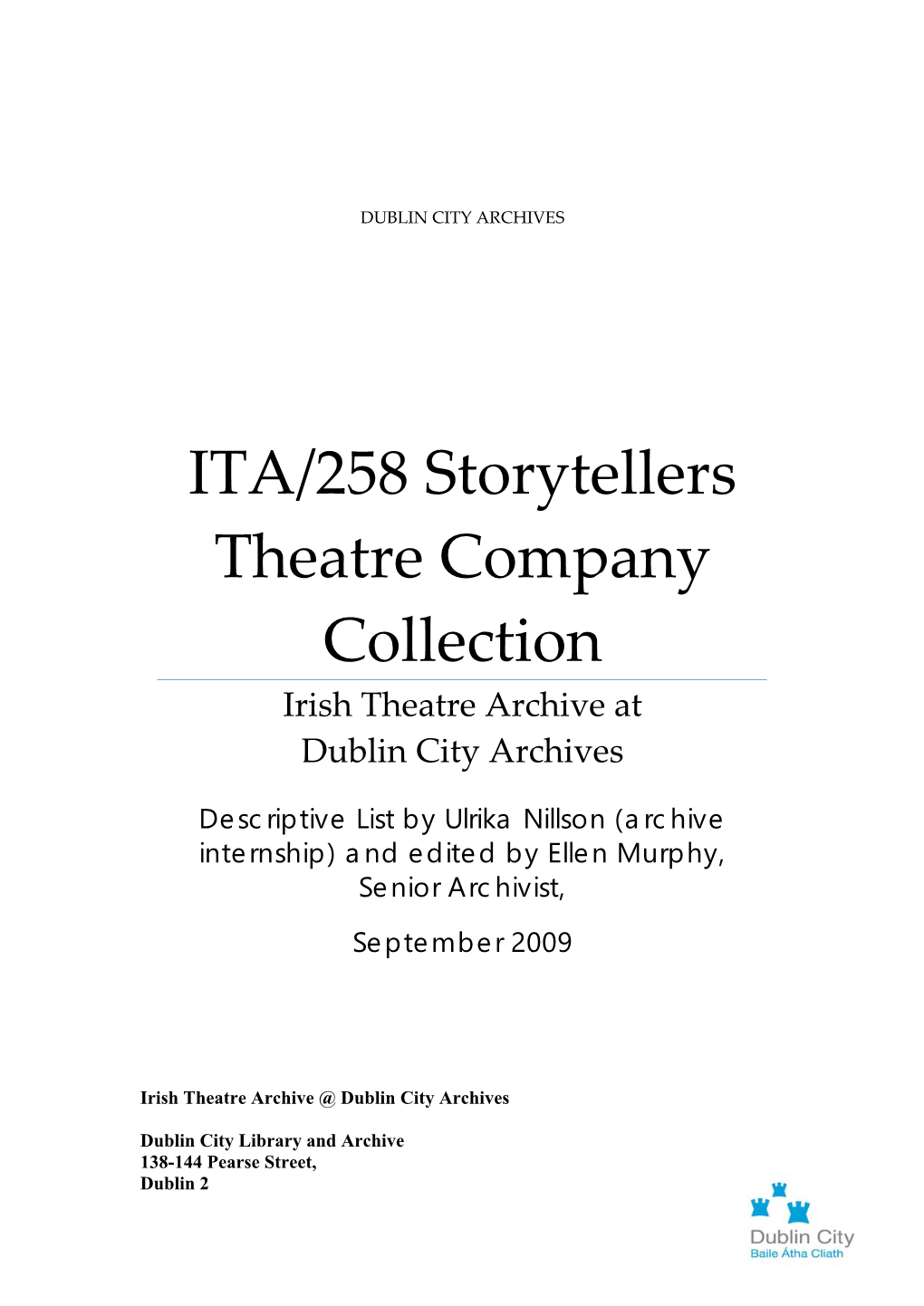 ITA/258 Storytellers Theatre Company Collection Irish Theatre Archive at Dublin City Archives