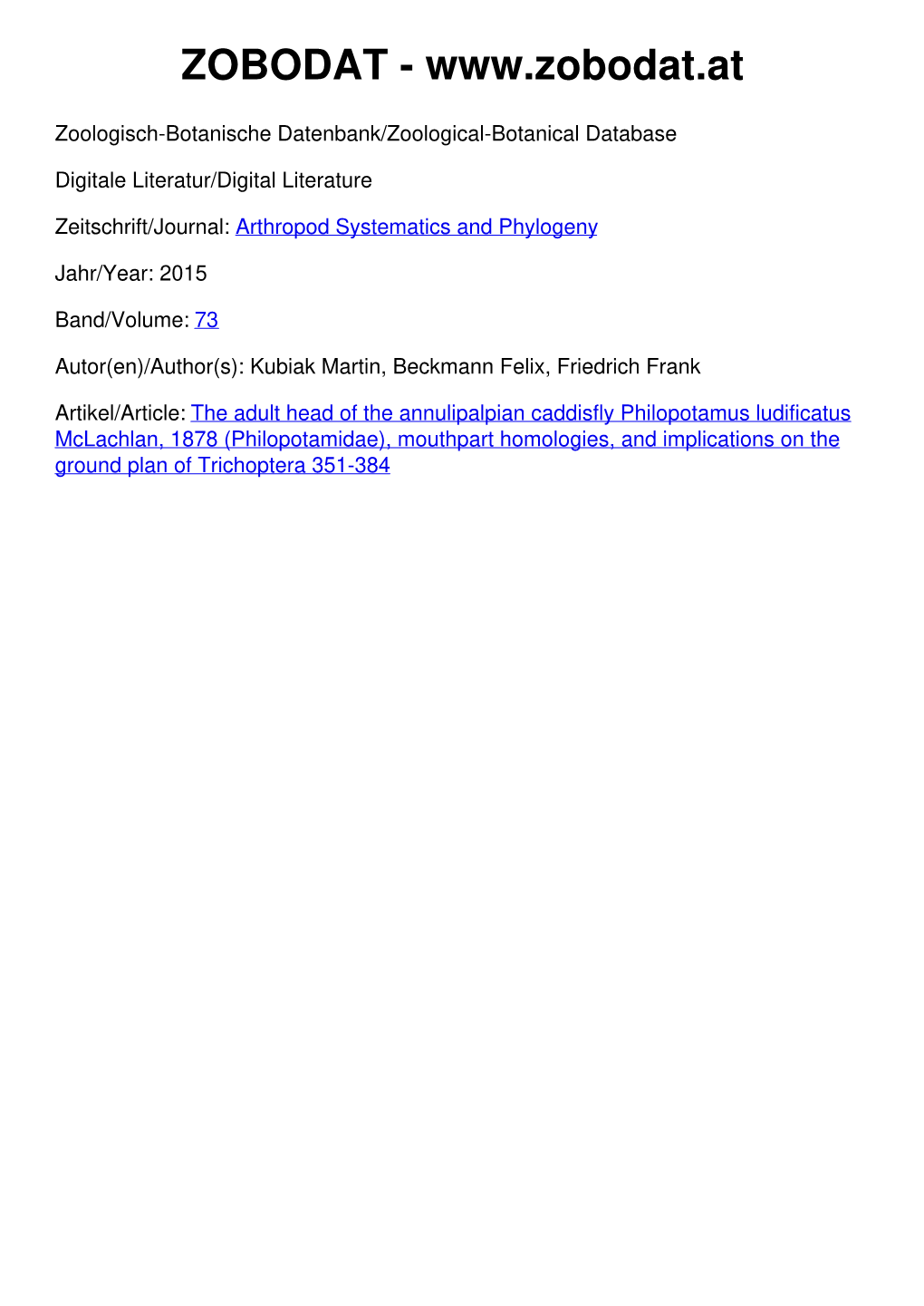 Philopotamidae), Mouthpart Homologies, and Implications on the Ground Plan of Trichoptera 351-384 73 (3): 351 – 384 23.12.2015