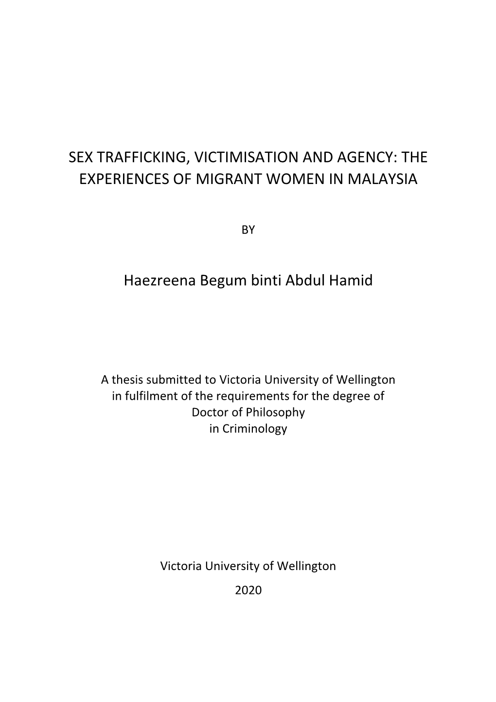 Sex Trafficking, Victimisation and Agency: the Experiences of Migrant Women in Malaysia