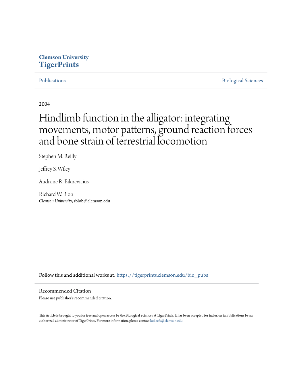 Hindlimb Function in the Alligator: Integrating Movements, Motor Patterns, Ground Reaction Forces and Bone Strain of Terrestrial Locomotion Stephen M