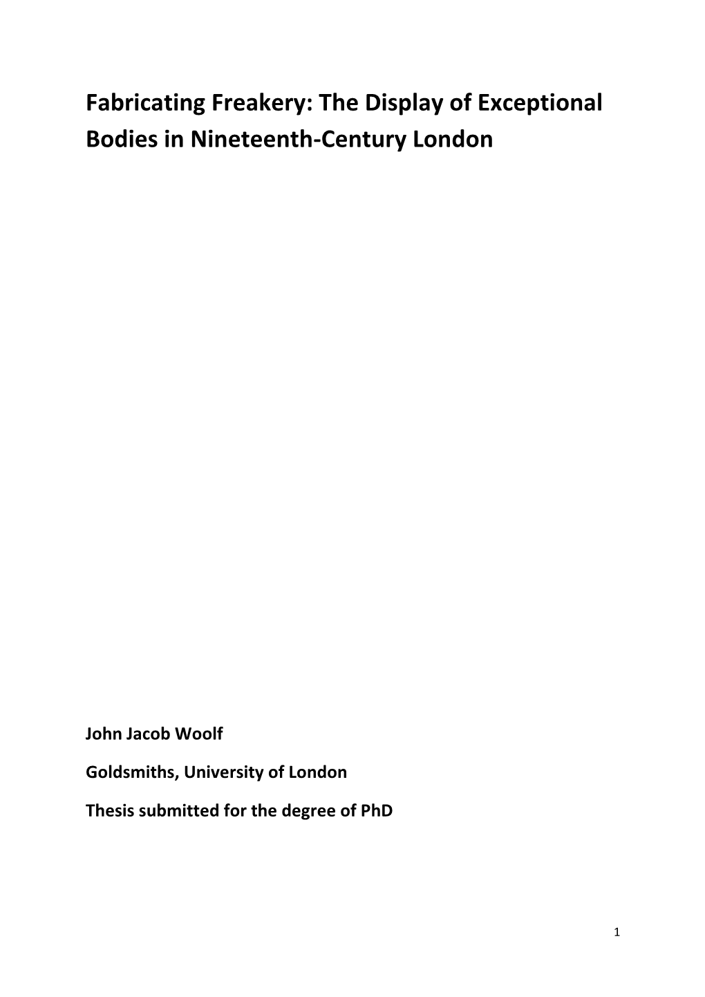 Fabricating Freakery: the Display of Exceptional Bodies in Nineteenth-Century London