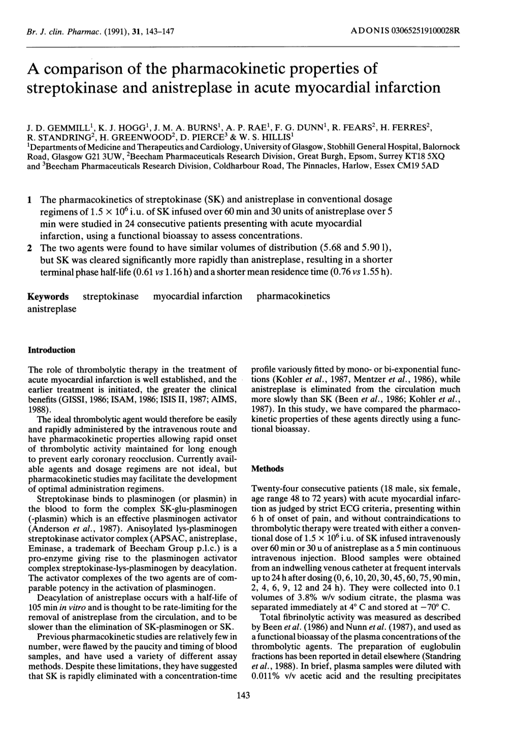 A Comparison of the Pharmacokinetic Properties of Streptokinase and Anistreplase in Acute Myocardial Infarction