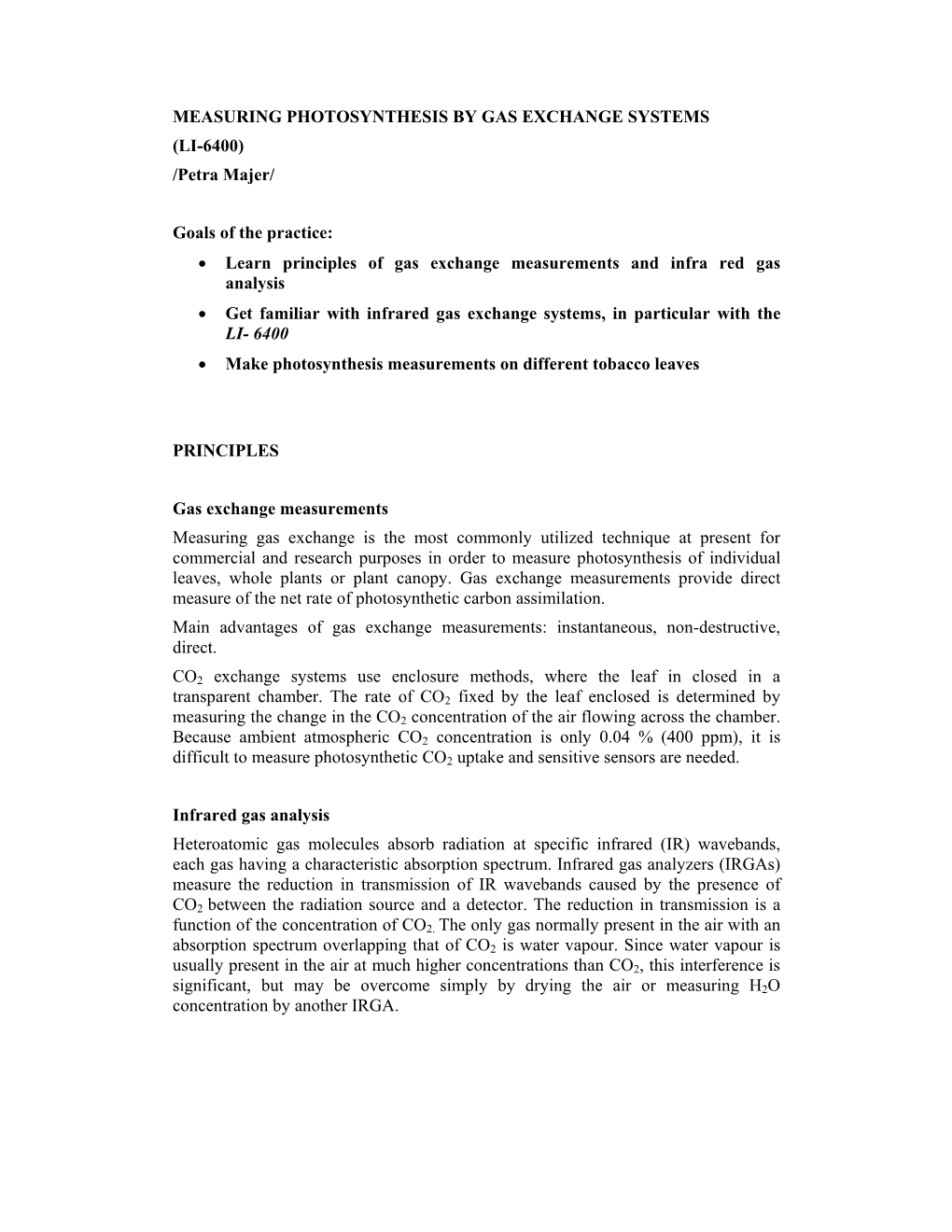 MEASURING PHOTOSYNTHESIS by GAS EXCHANGE SYSTEMS (LI-6400) /Petra Majer