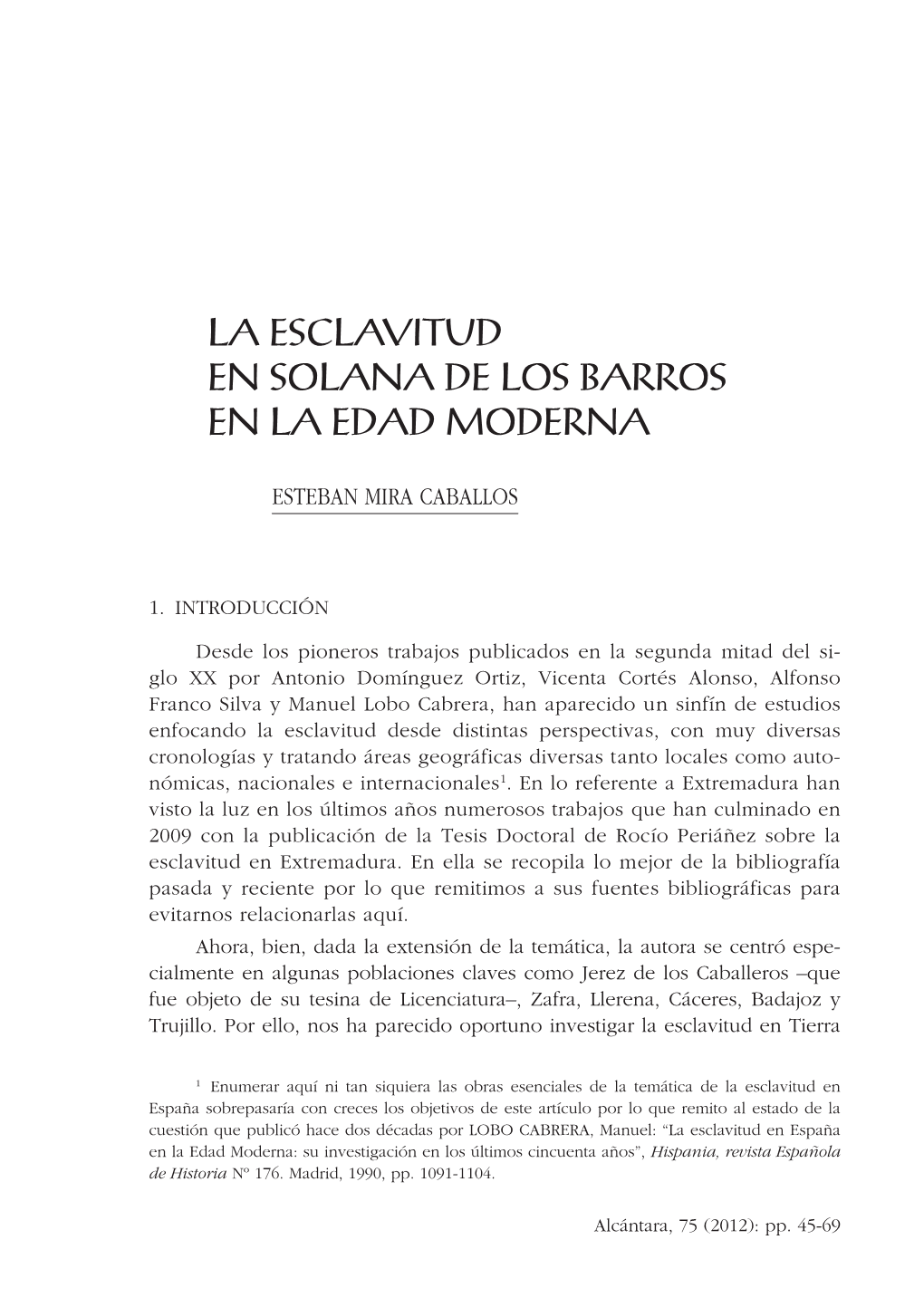 La Esclavitud En Solana De Los Barros En La Edad Moderna