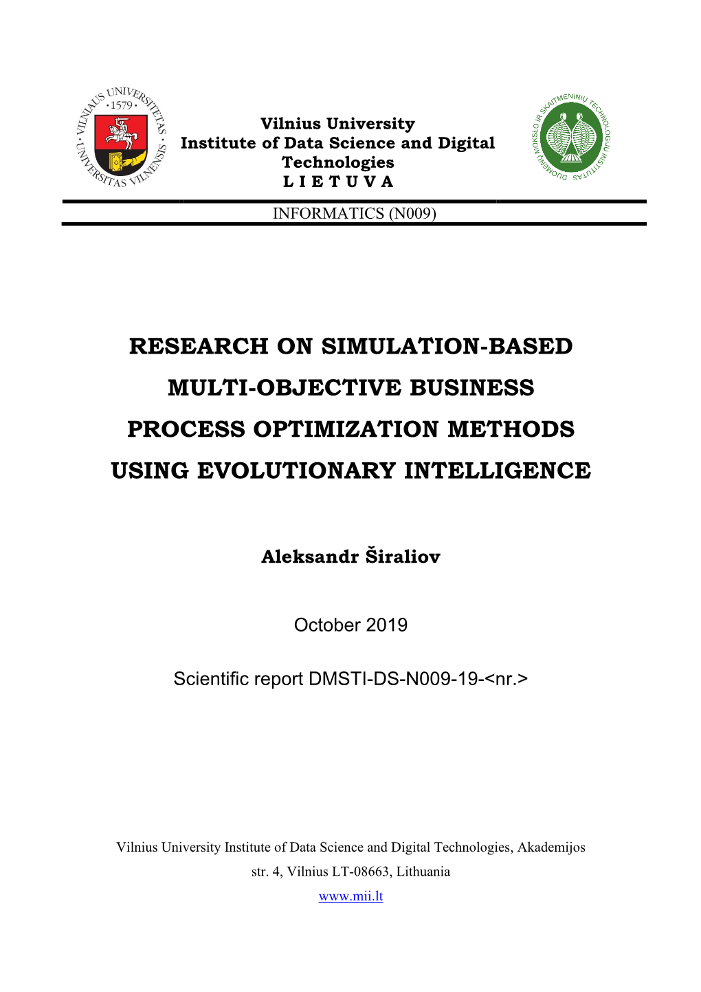 Research on Simulation-Based Multi-Objective Business Process Optimization Methods Using Evolutionary Intelligence