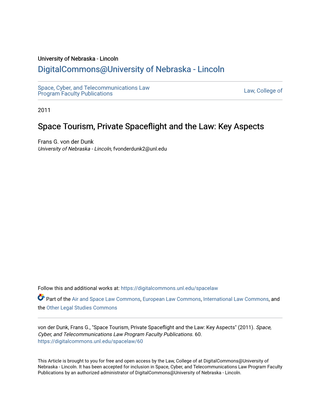 Space Tourism, Private Spaceflight and the Law: Ek Y Aspects