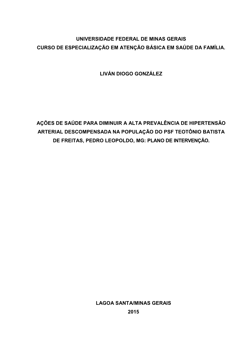 Universidade Federal De Minas Gerais Curso De Especialização Em Atenção Básica Em Saúde Da Família