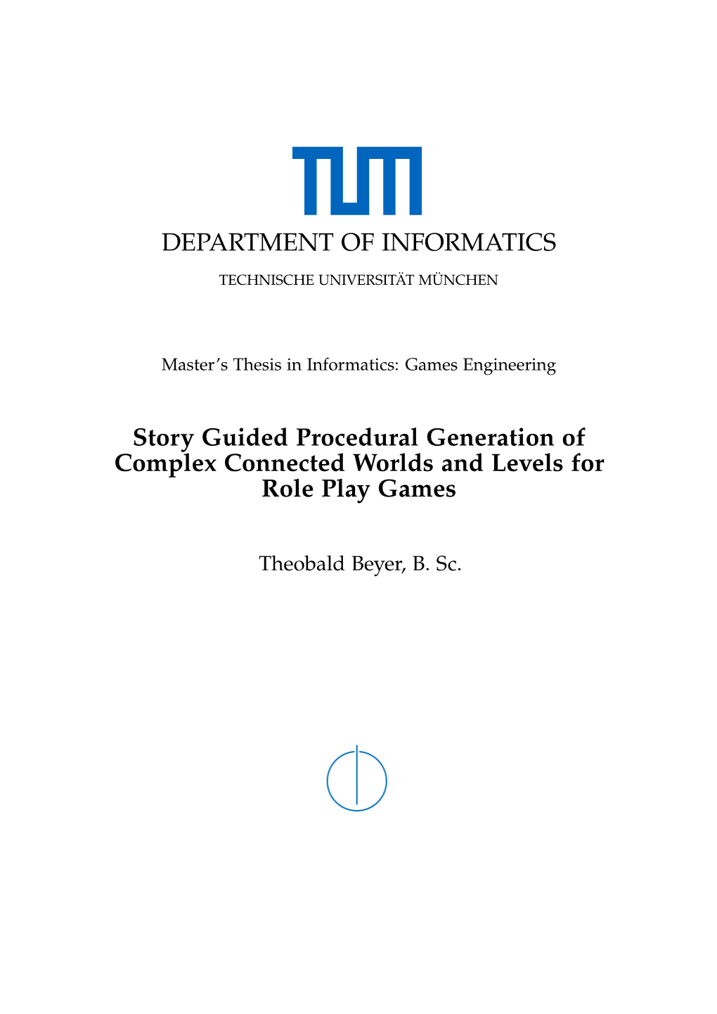 DEPARTMENT of INFORMATICS Story Guided Procedural
