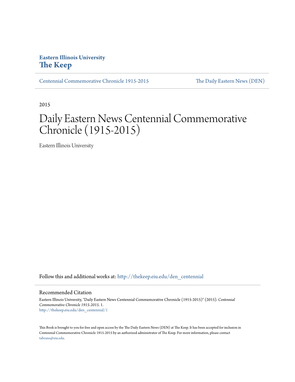 Daily Eastern News Centennial Commemorative Chronicle (1915-2015) Eastern Illinois University