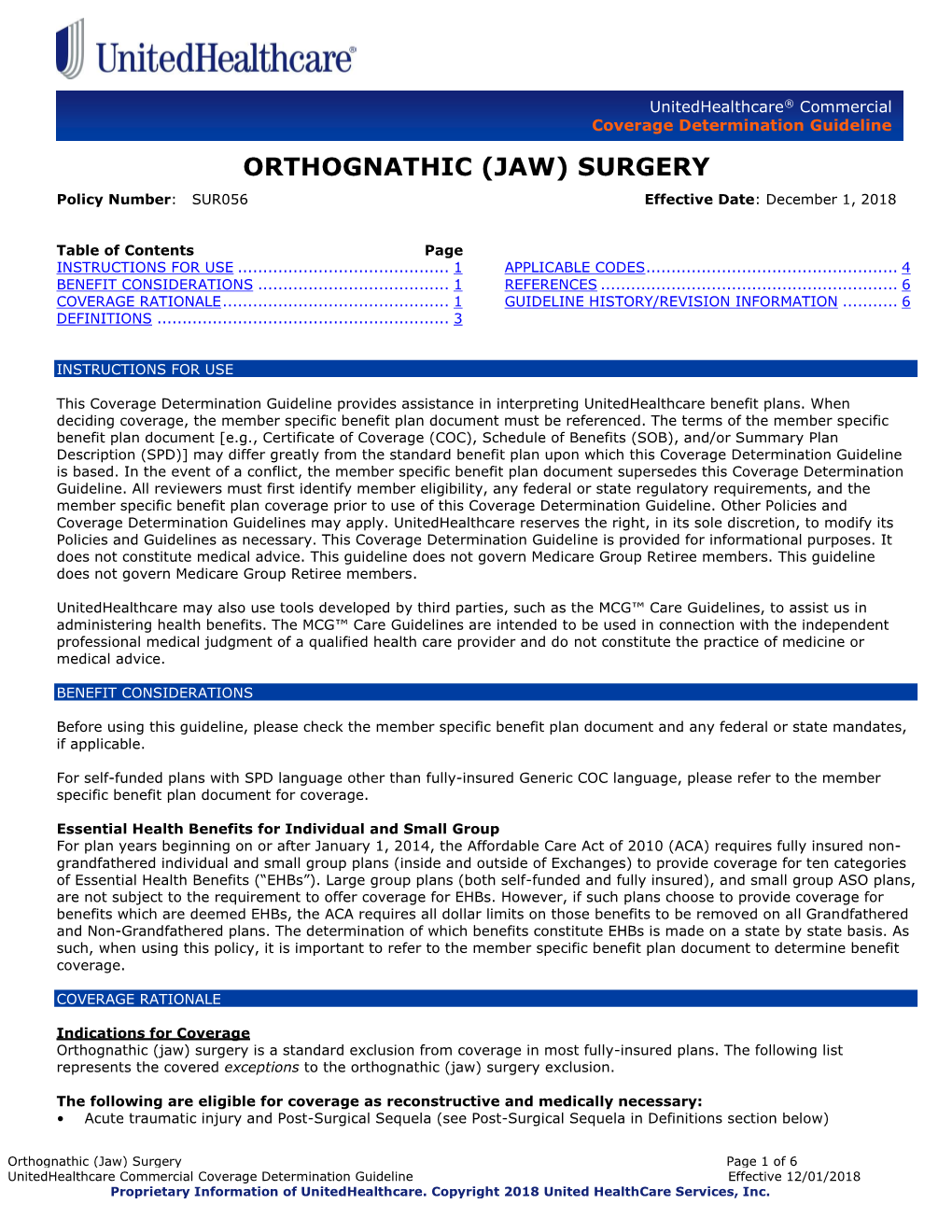 (JAW) SURGERY Policy Number: SUR056 Effective Date: December 1, 2018