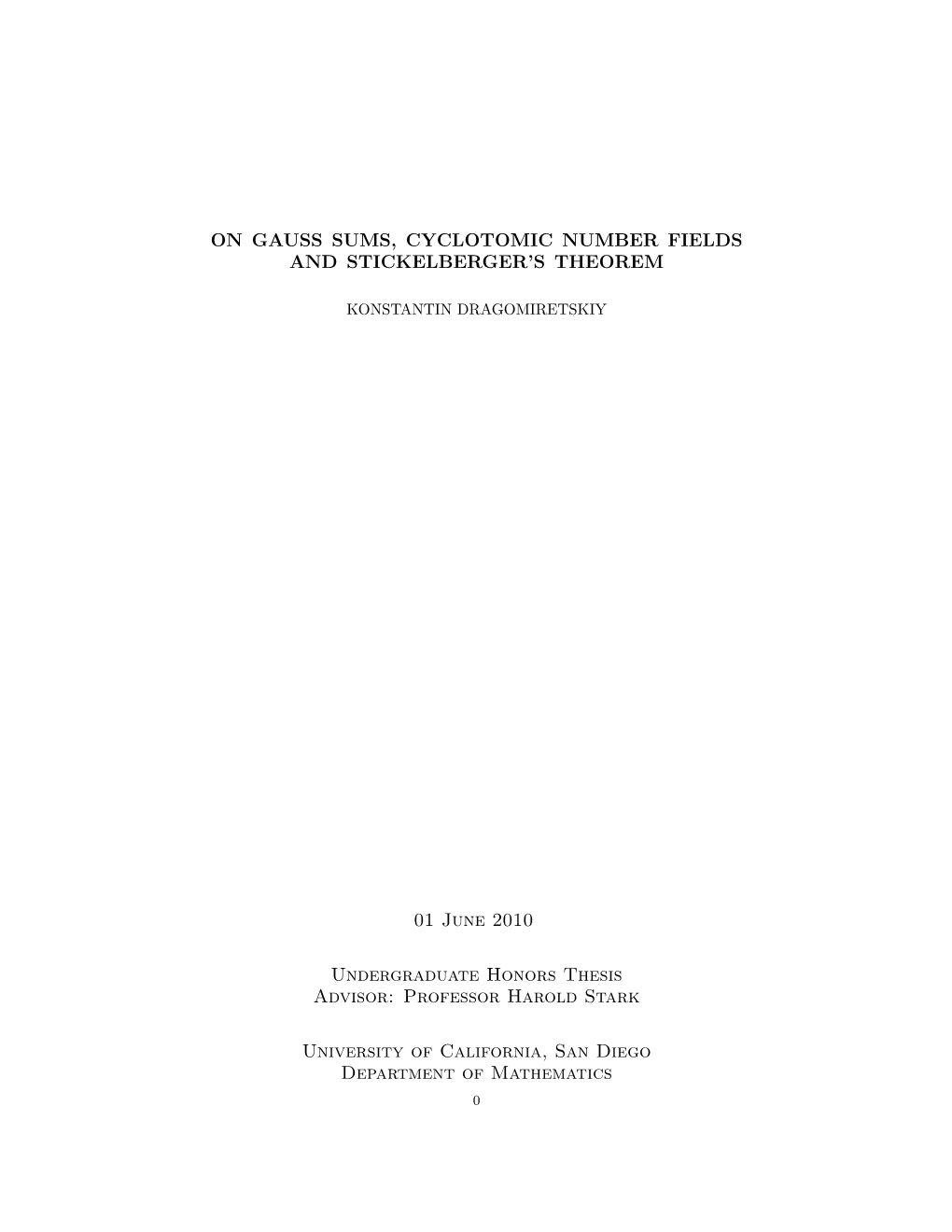 On Gauss Sums, Cyclotomic Number Fields and Stickelberger’S Theorem