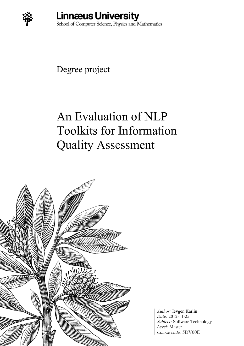 An Evaluation of NLP Toolkits for Information Quality Assessment