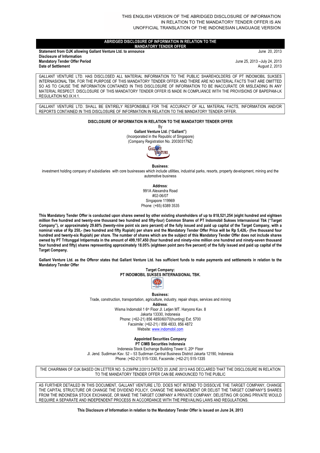 Abridged Disclosure of Information in Relation to the Mandatory Tender Offer Is an Unofficial Translation of the Indonesian Language Version