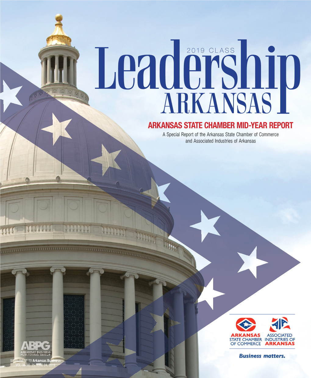 ARKANSAS STATE CHAMBER MID-YEAR REPORT a Special Report of the Arkansas State Chamber of Commerce and Associated Industries of Arkansas