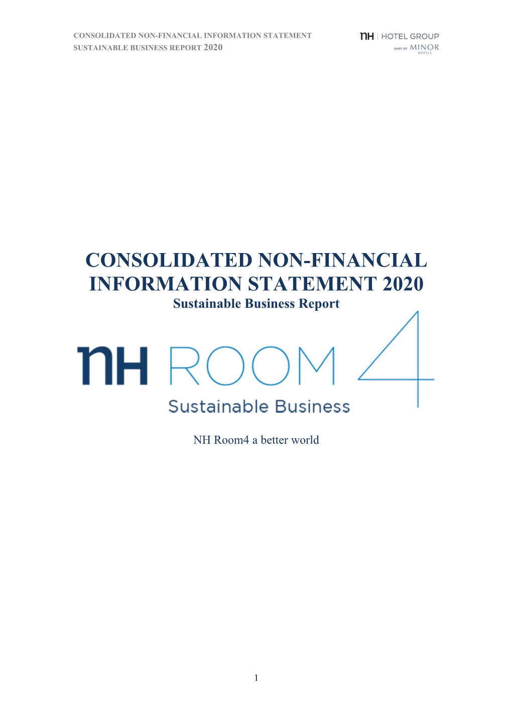 CONSOLIDATED NON-FINANCIAL INFORMATION STATEMENT 2020 Sustainable Business Report