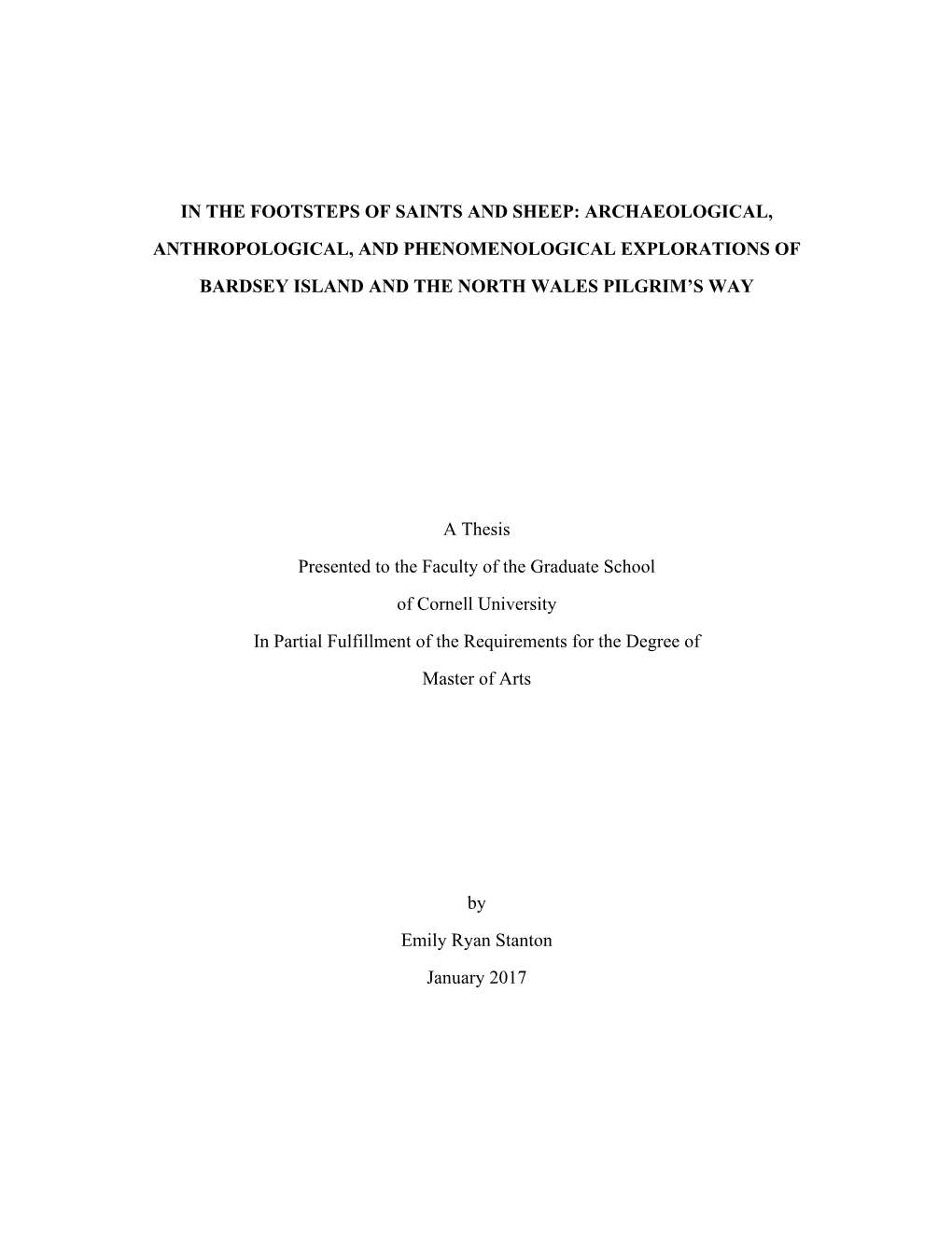 In the Footsteps of Saints and Sheep: Archaeological, Anthropological, and Phenomenological Explorations of Bardsey Island and the North Wales Pilgrim’S Way