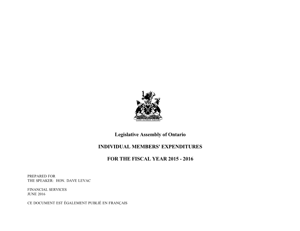 Legislative Assembly of Ontario INDIVIDUAL MEMBERS' EXPENDITURES for the FISCAL YEAR 2015