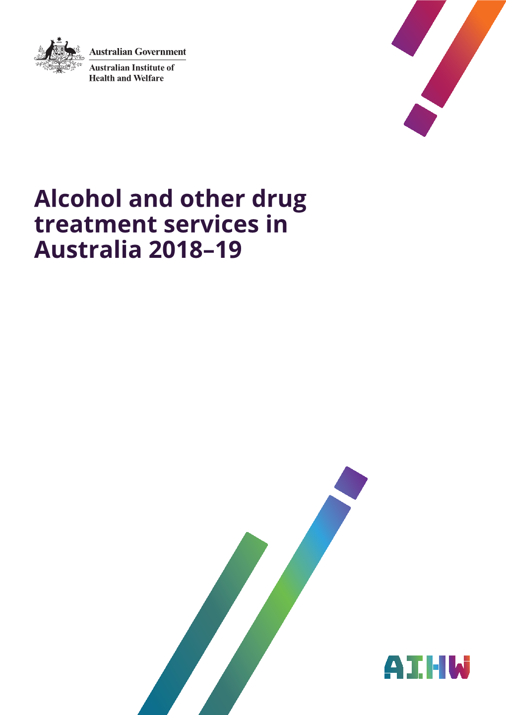 Alcohol and Other Drug Treatment Services in Australia: 2018-19