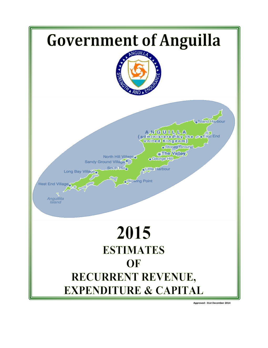 Anguilla 2015 Estimates of Recurrent Revenue, Expenditure and Capital Budget Summary