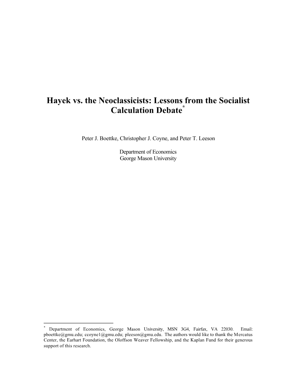 Hayek Vs. the Neoclassicists: Lessons from the Socialist Calculation Debate*