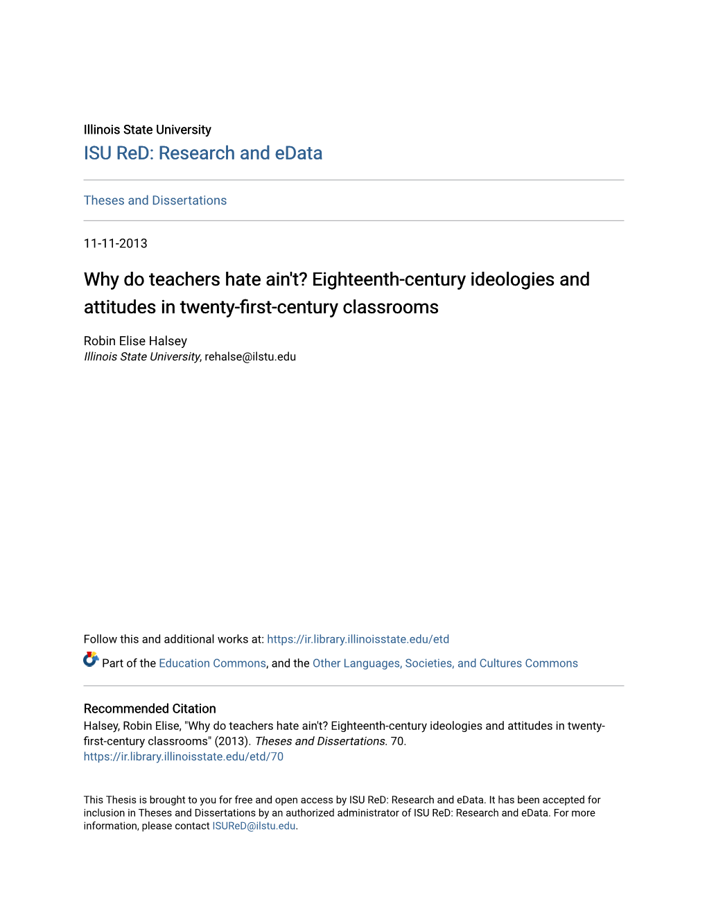 Why Do Teachers Hate Ain't? Eighteenth-Century Ideologies and Attitudes in Twenty-First-Century Classrooms